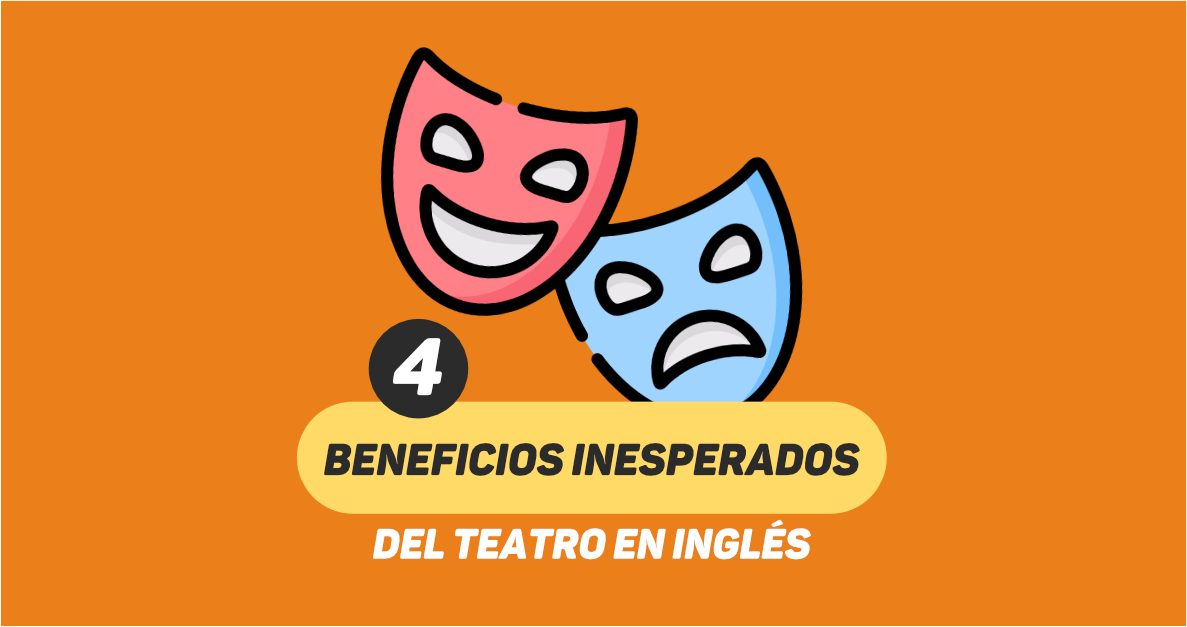 Los 4 Beneficios Poco Conocidos Del Teatro En Inglés Para Tus Peques Performing English